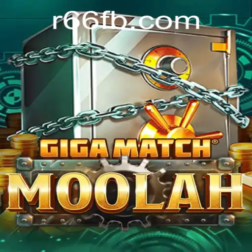 The Exciting World of GigaMatchMoolah and the Buzz of R66.COM