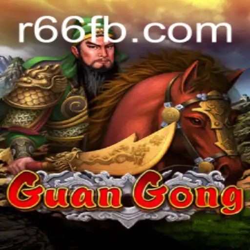 Exploring the Epic World of GuanGong: Strategies and Insights from R66.COM