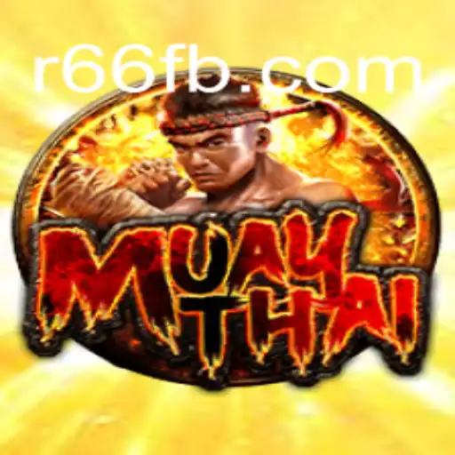 MuayThai and R66.COM: Exploring the Ancient Martial Art and the Modern Platform